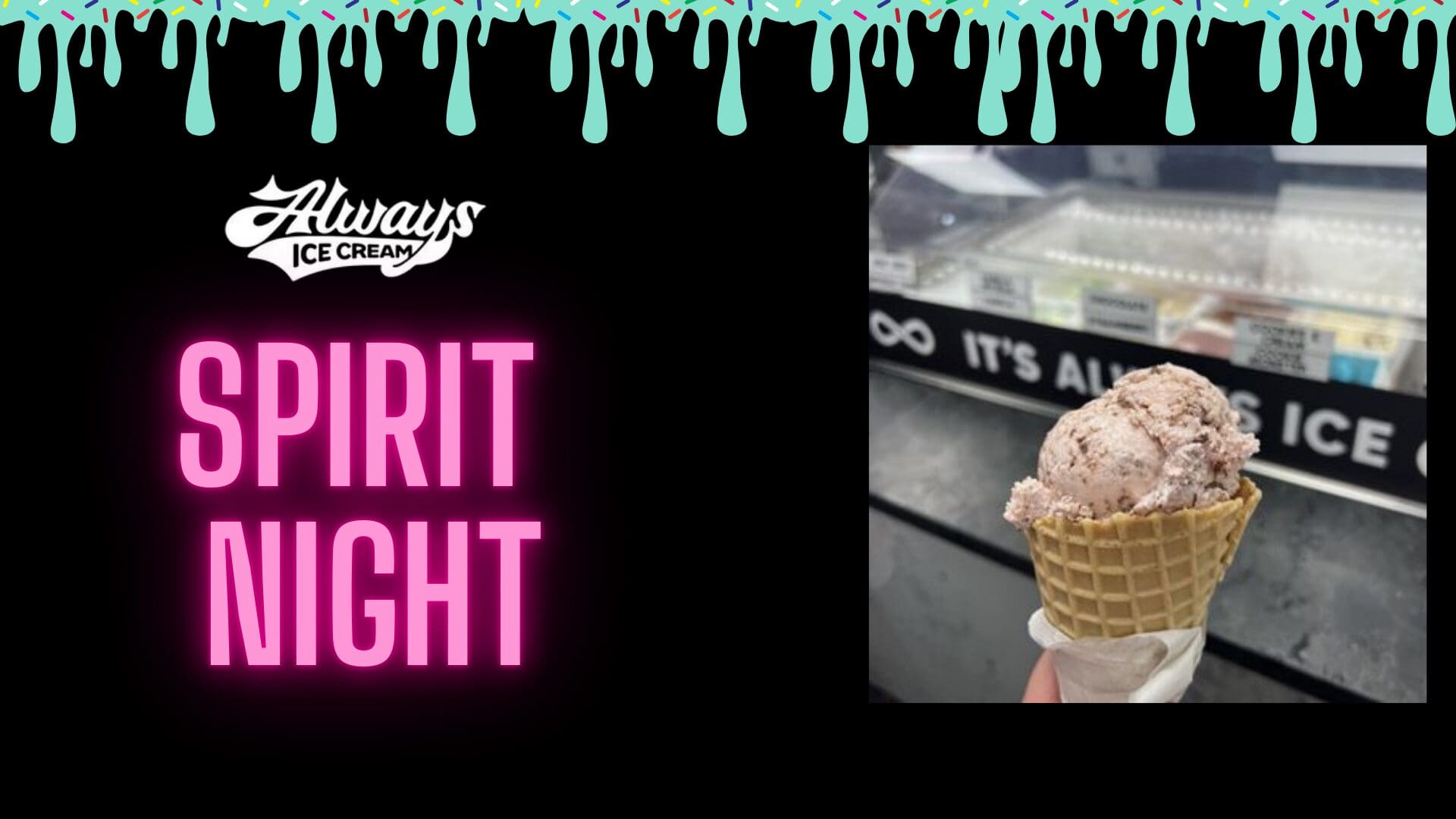 Always Ice Cream Spirit Night